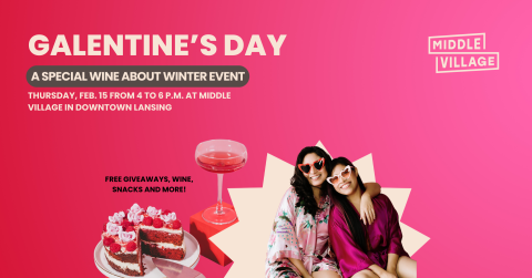 Galentine's Day at Middle Village